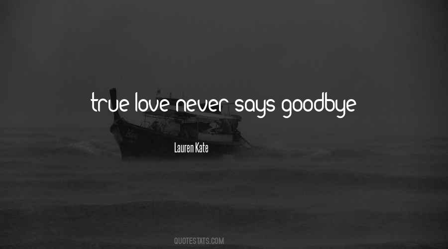 Love Never Quotes #1673672