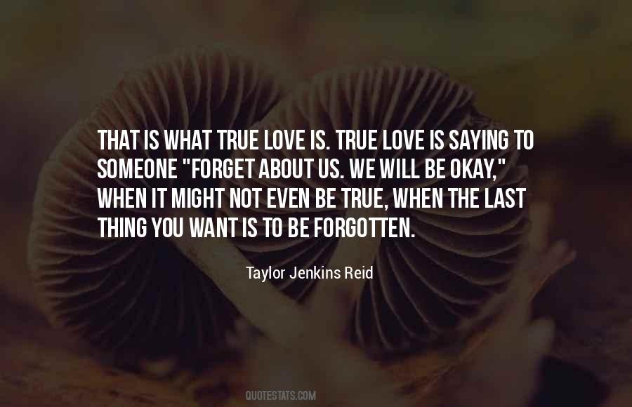 Love Not Forgotten Quotes #1052292