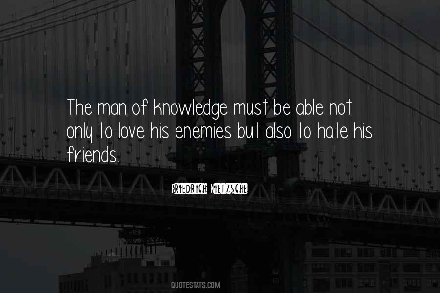 Love Not Hatred Quotes #1126578