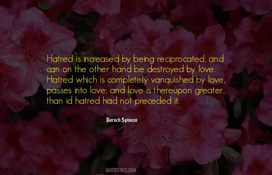 Love Not Hatred Quotes #869841