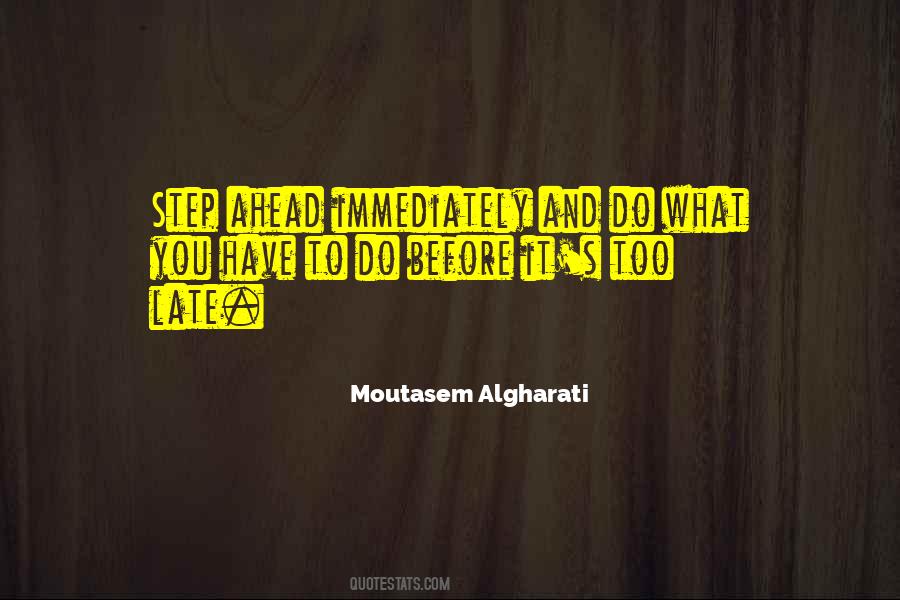Love Now Before It's Too Late Quotes #1816797