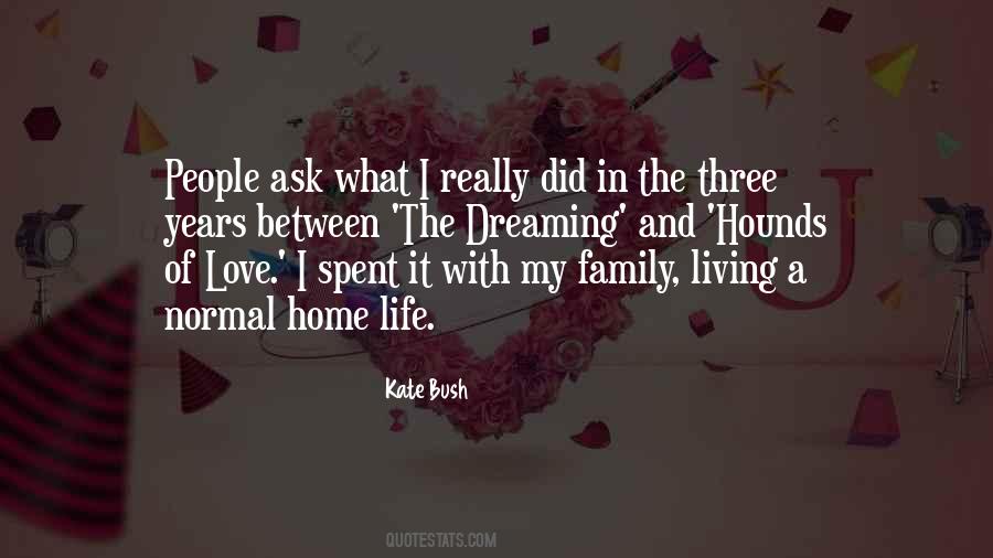 Love Of Family And Home Quotes #1545799