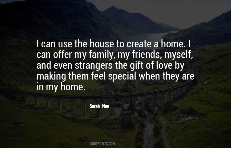 Love Of Family And Home Quotes #1814029