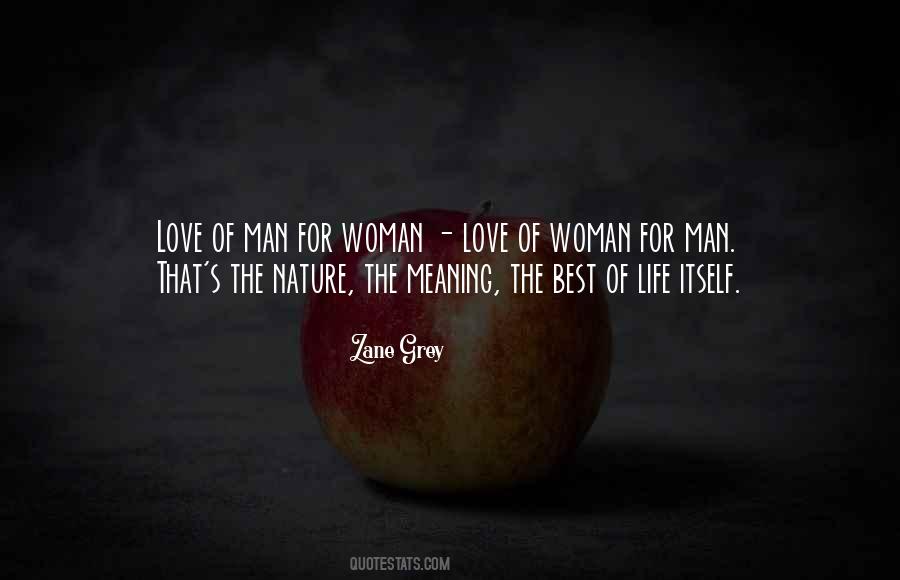 Love Of Man Quotes #1284654