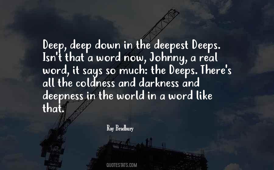 Quotes About Deepness #245767