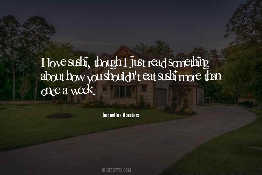 Love Only Comes Once Quotes #16526