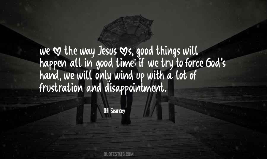 Love Only God Quotes #202851