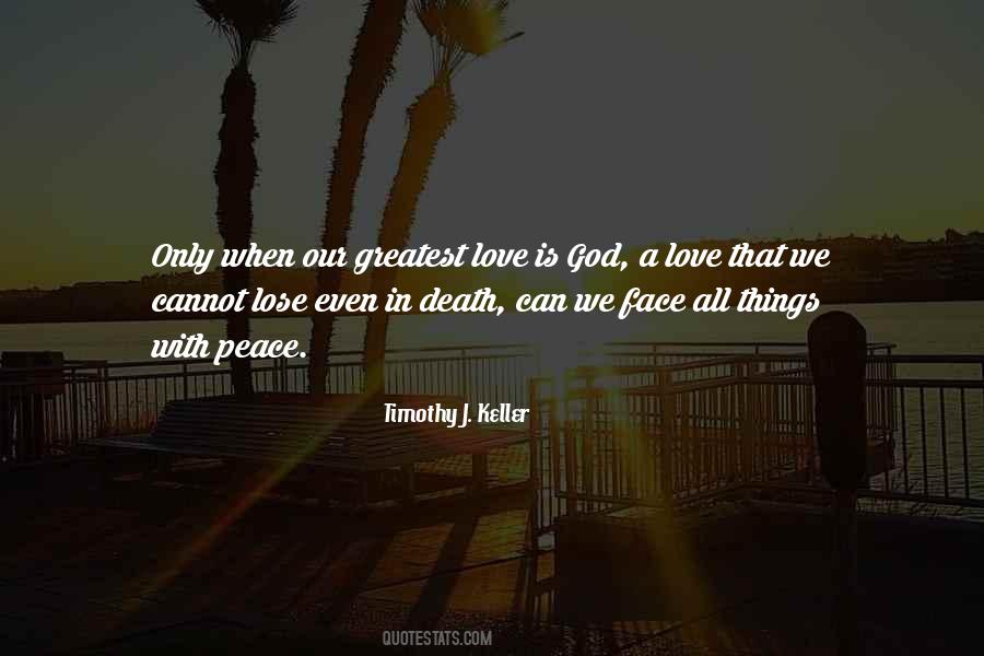Love Only God Quotes #248753