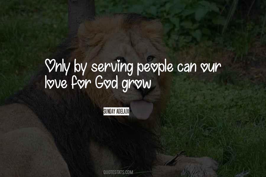 Love Only God Quotes #324777