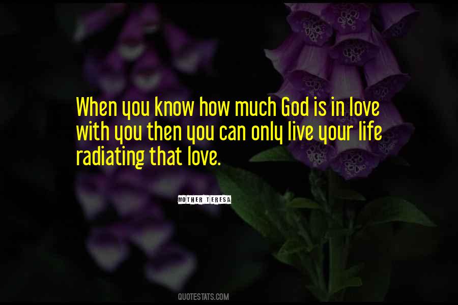 Love Only God Quotes #376456