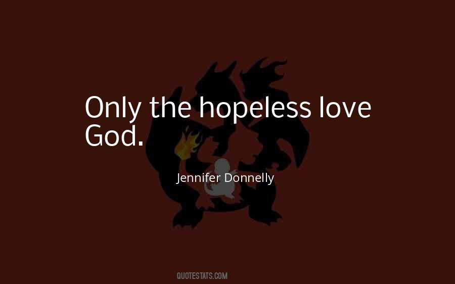 Love Only God Quotes #38421