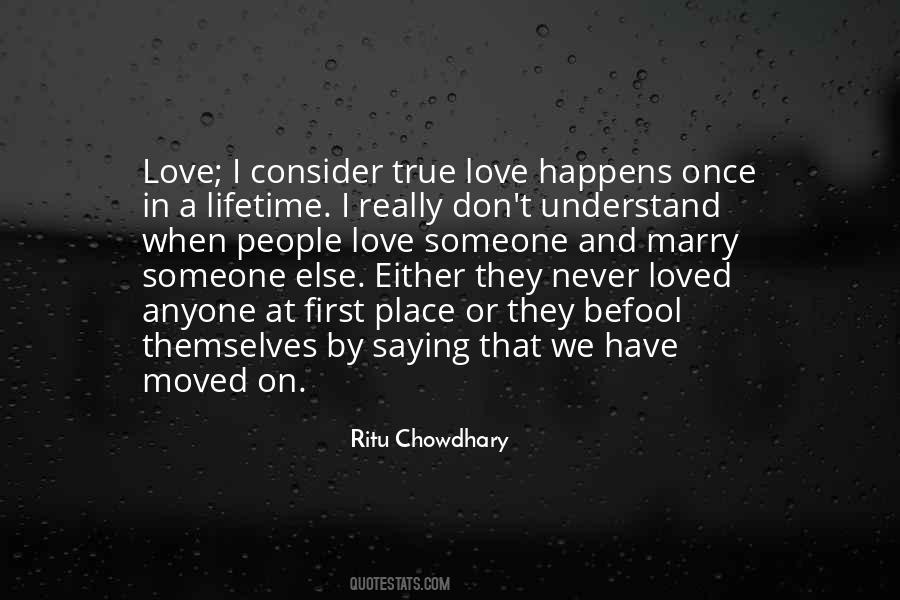 Love Only Happens Once Quotes #38278