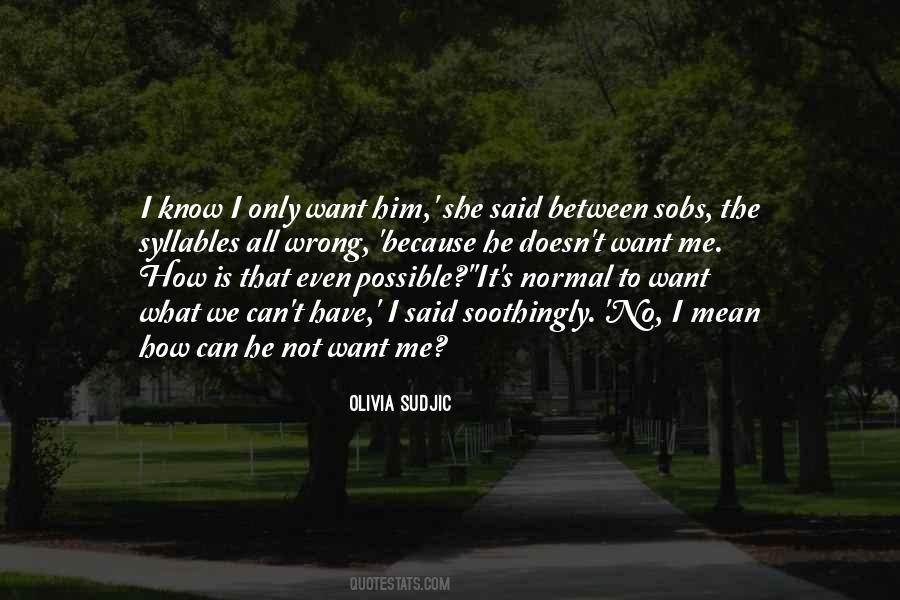 Love Only Me Quotes #65120 Love Only Me Quotes #65120