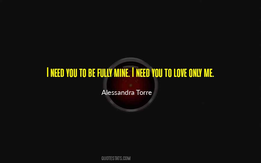 Love Only Me Quotes #958133