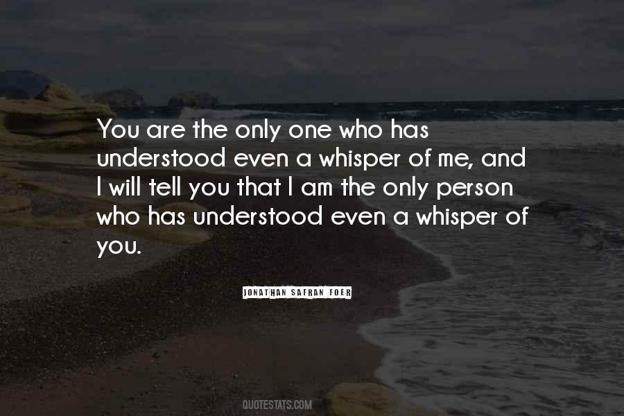 Love Only One Person Quotes #1255815