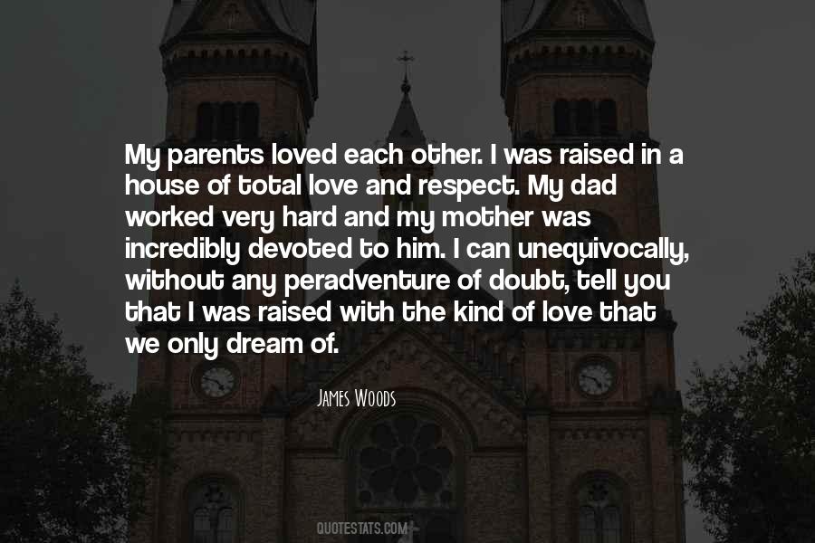 Love Only Parents Quotes #1255834