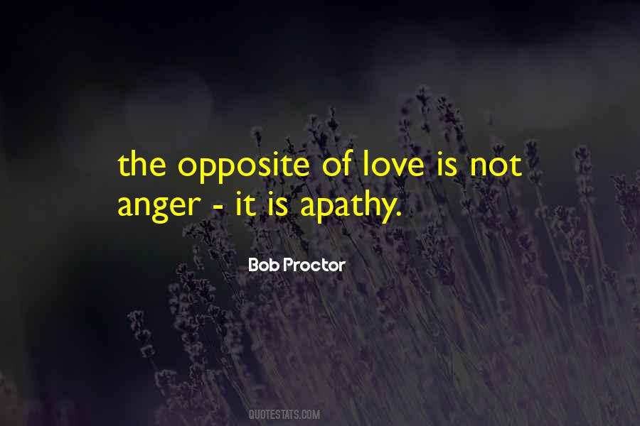 Love Opposite Quotes #503438