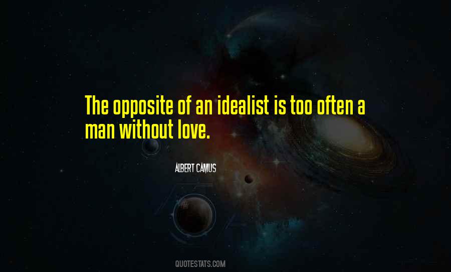 Love Opposite Quotes #765720