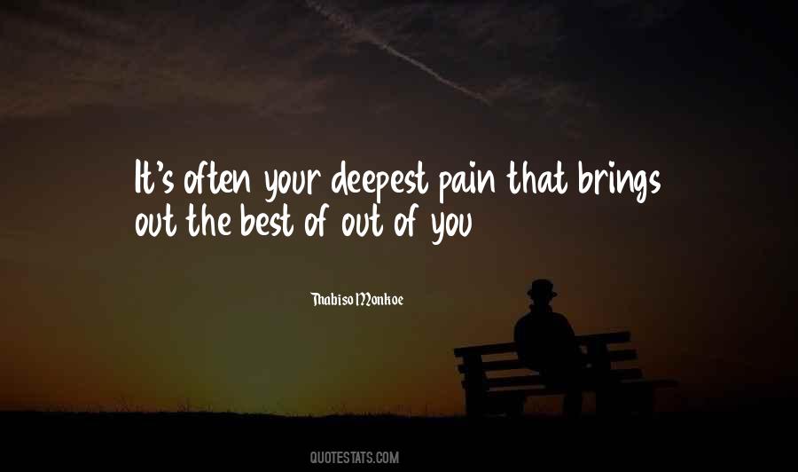 Quotes About Deepest Pain #938967