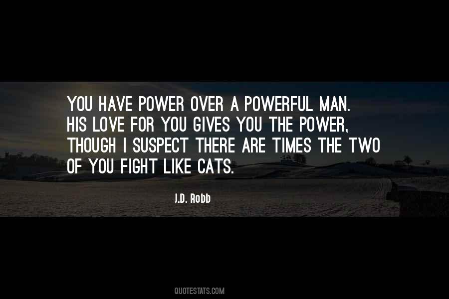 Love Over Power Quotes #322562