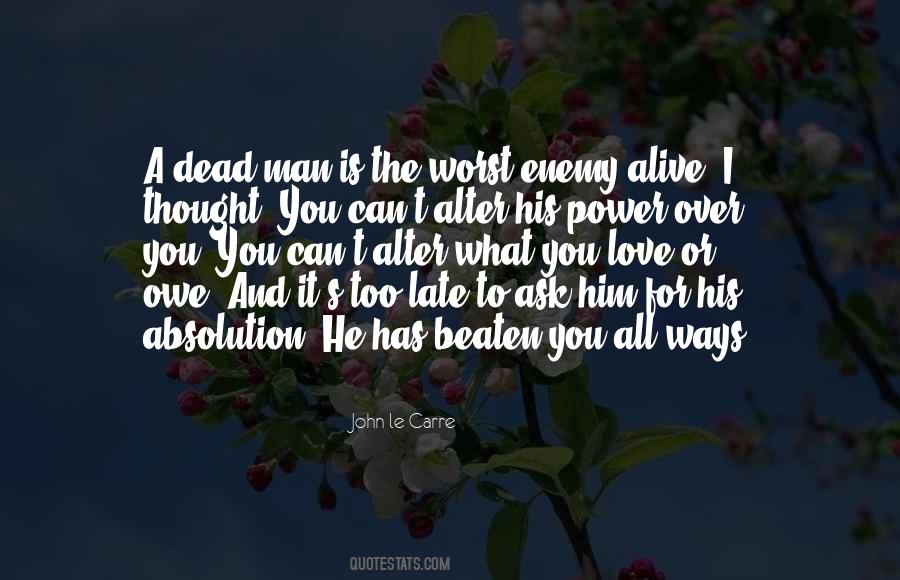 Love Over Power Quotes #486206