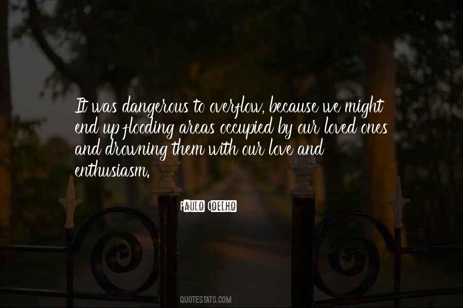 Love Overflow Quotes #320919