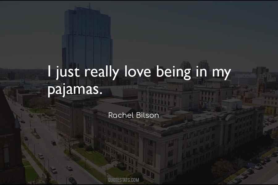 Love Pajamas Quotes #1349953