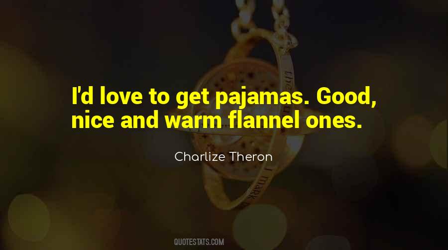 Love Pajamas Quotes #52970