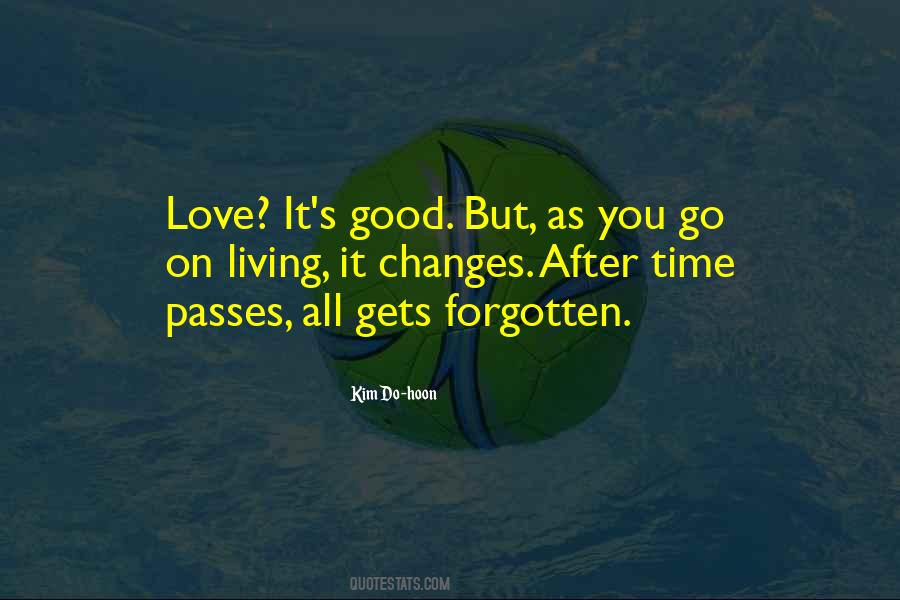 Love Passes Quotes #1577623