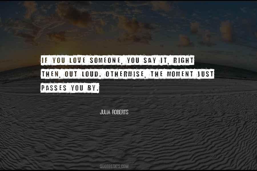 Love Passes Quotes #805222