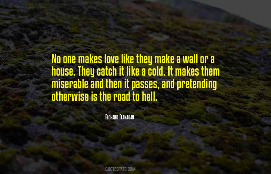 Love Passes Quotes #971435