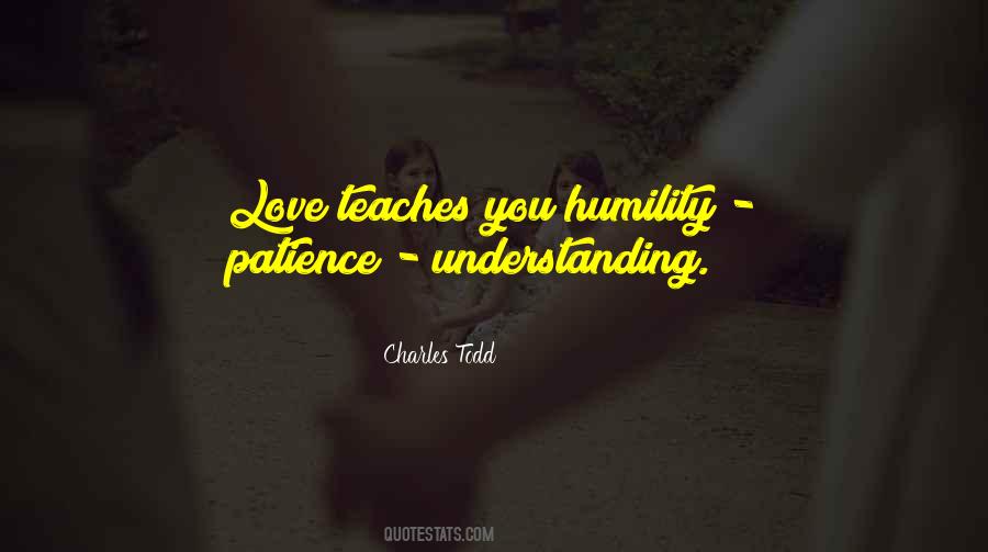 Love Patience & Understanding Quotes #65684