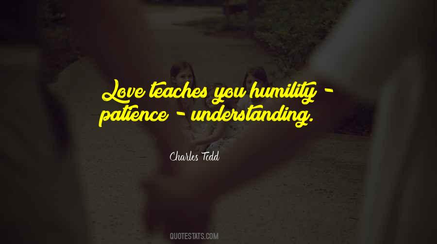Love Patience & Understanding Quotes #65684 Love Patience & Understanding Quotes #65684