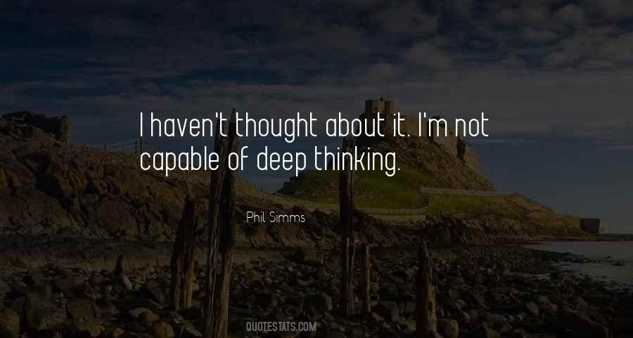Quotes About Deep Thinking #489645