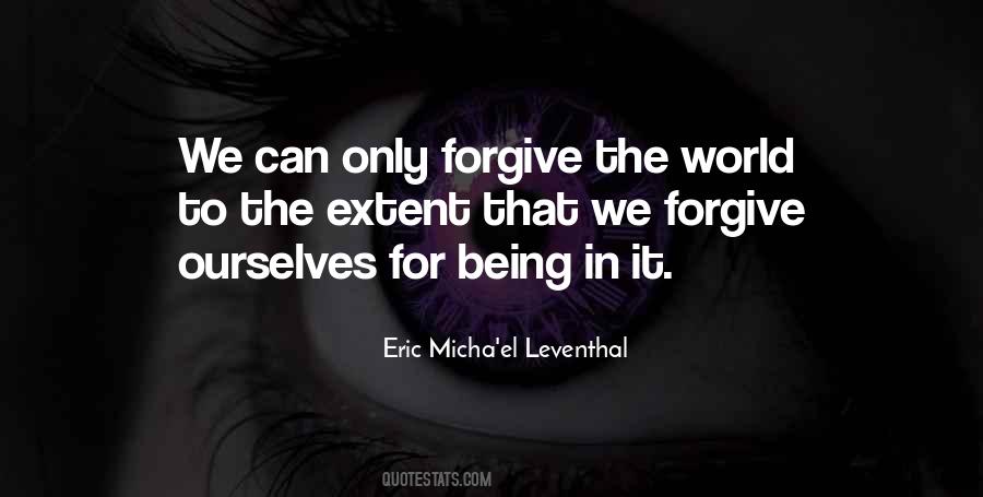 Love Peace Forgiveness Quotes #1389654