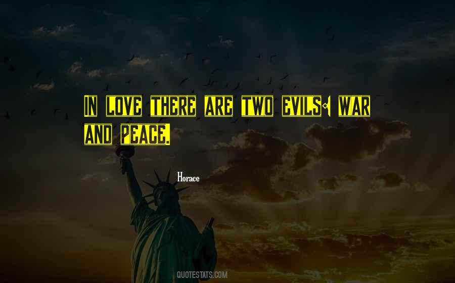 Love Peace War Quotes #522641