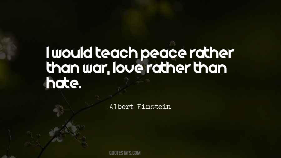 Love Peace War Quotes #554978