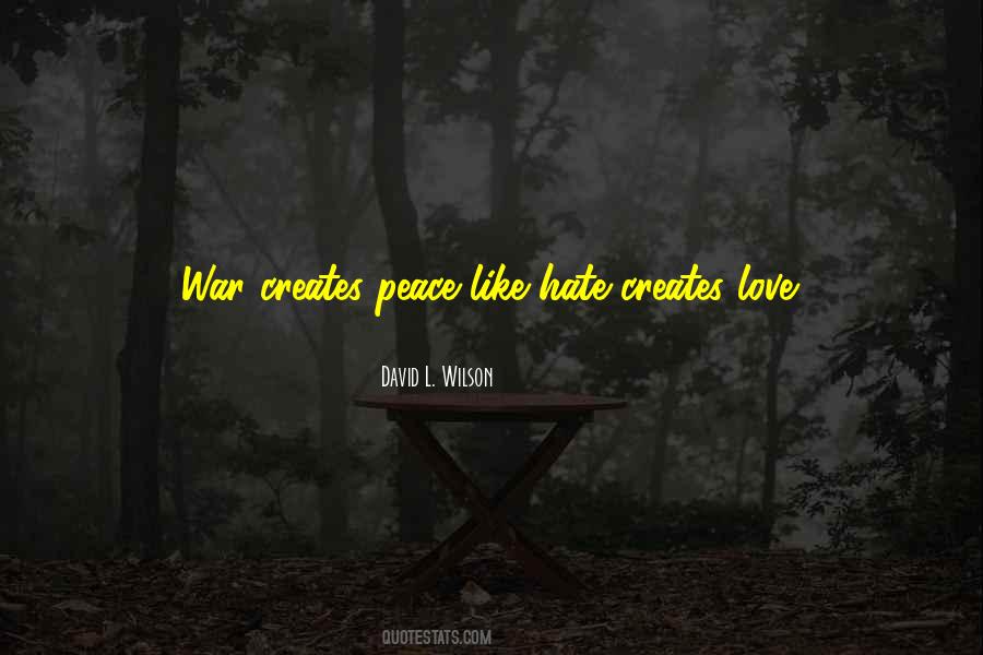 Love Peace War Quotes #625571