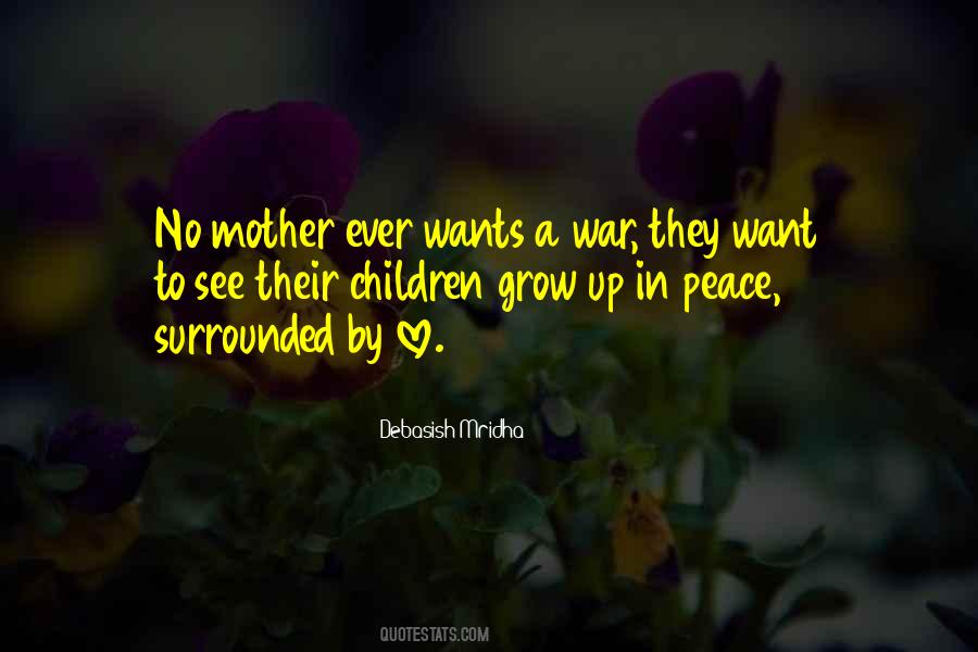 Love Peace War Quotes #736073