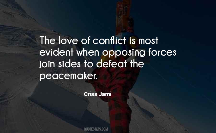 Love Peace War Quotes #790336
