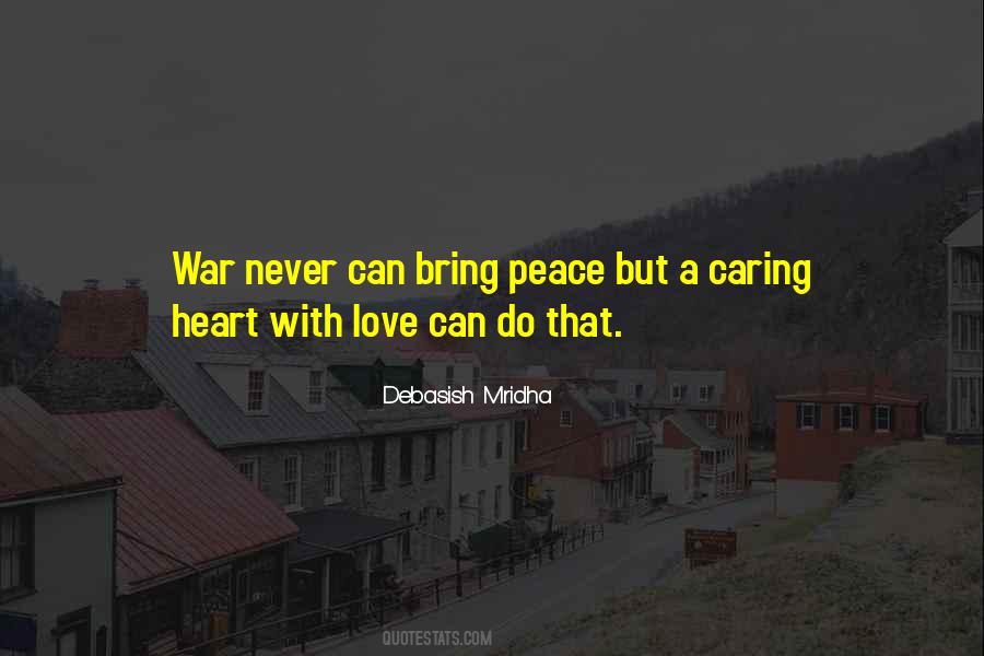 Love Peace War Quotes #897731
