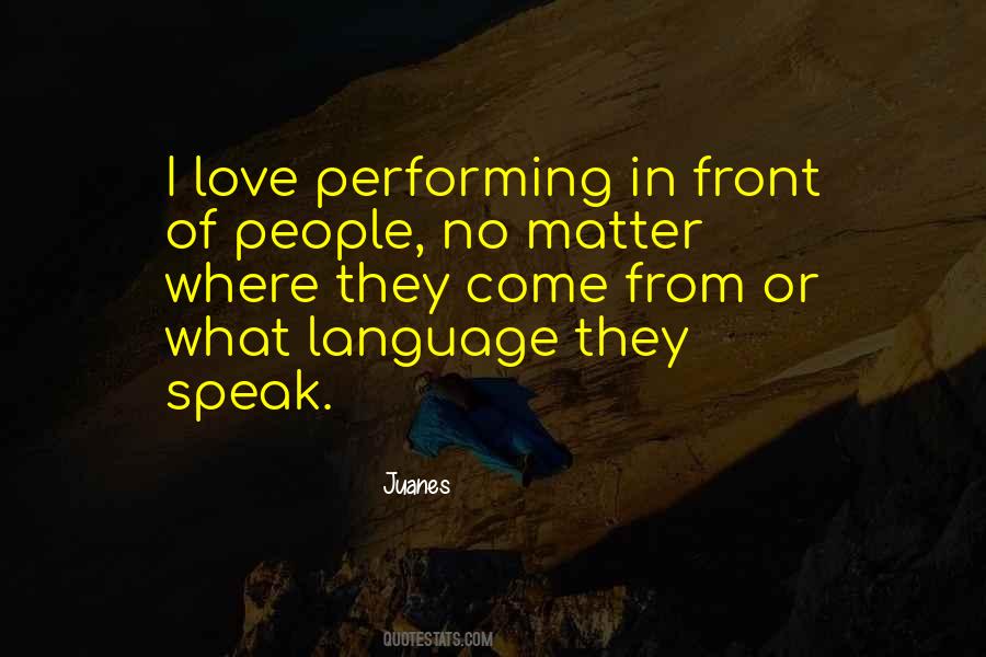 Love Performing Quotes #151879