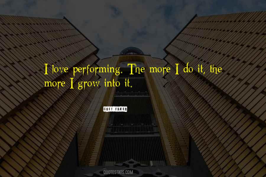 Love Performing Quotes #570037