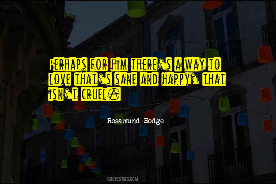 Love Perhaps Quotes #127896