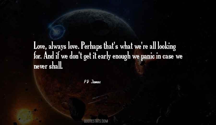 Love Perhaps Quotes #13089