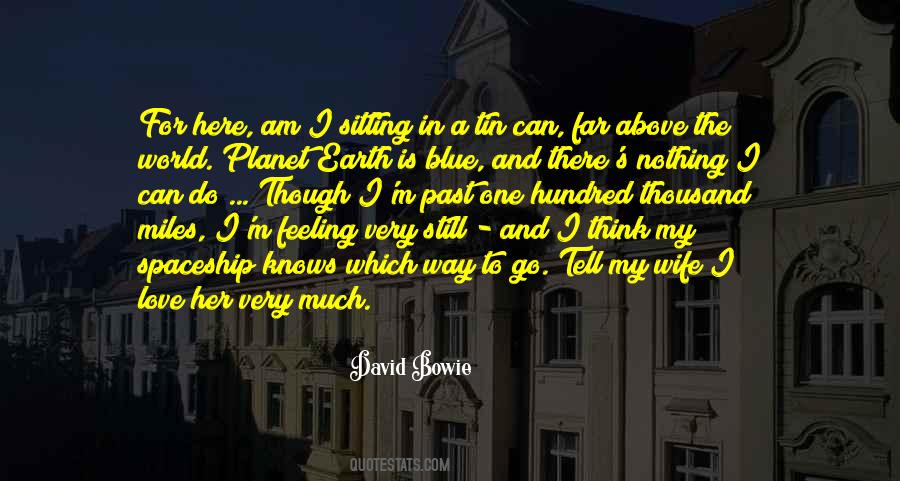 Love Planet Earth Quotes #1311659