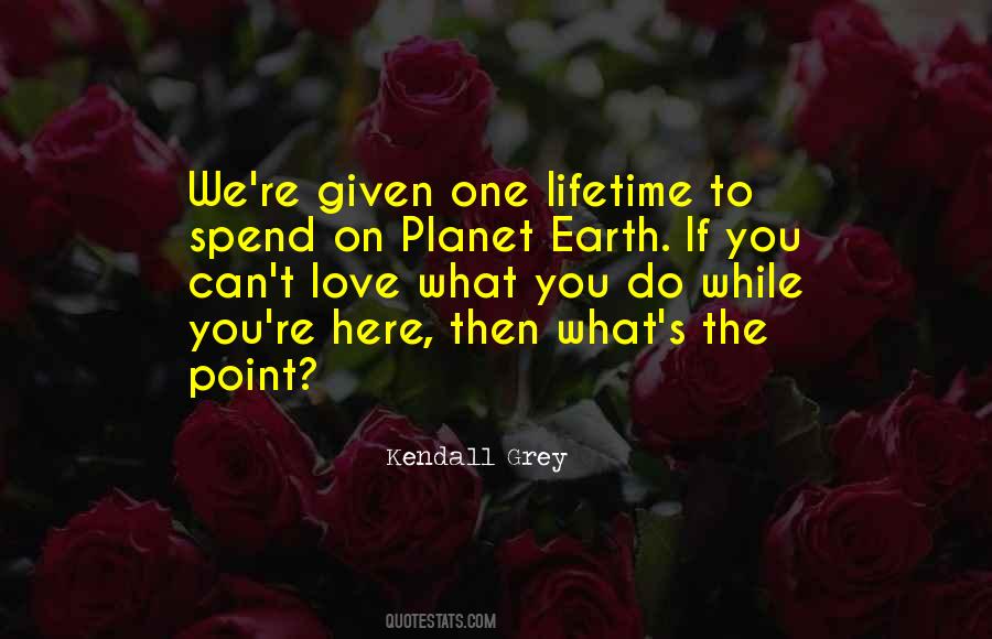 Love Planet Earth Quotes #1643599