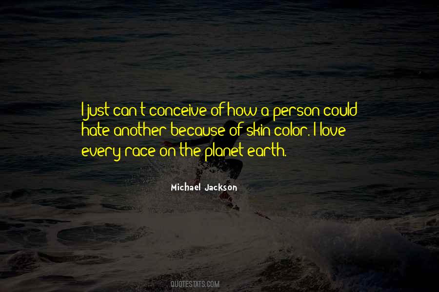Love Planet Earth Quotes #874063