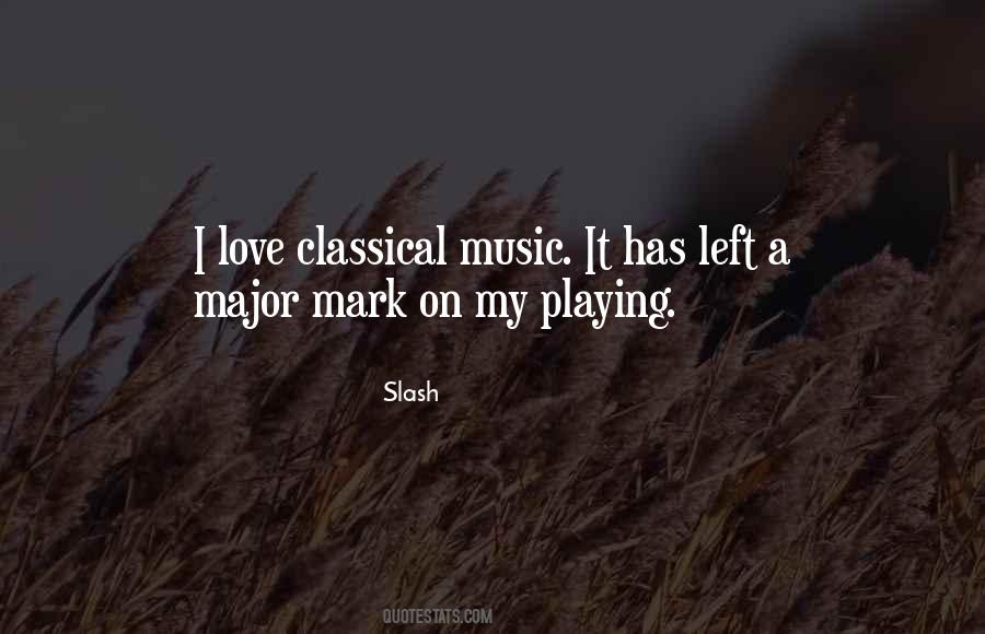 Love Playing Music Quotes #1475246