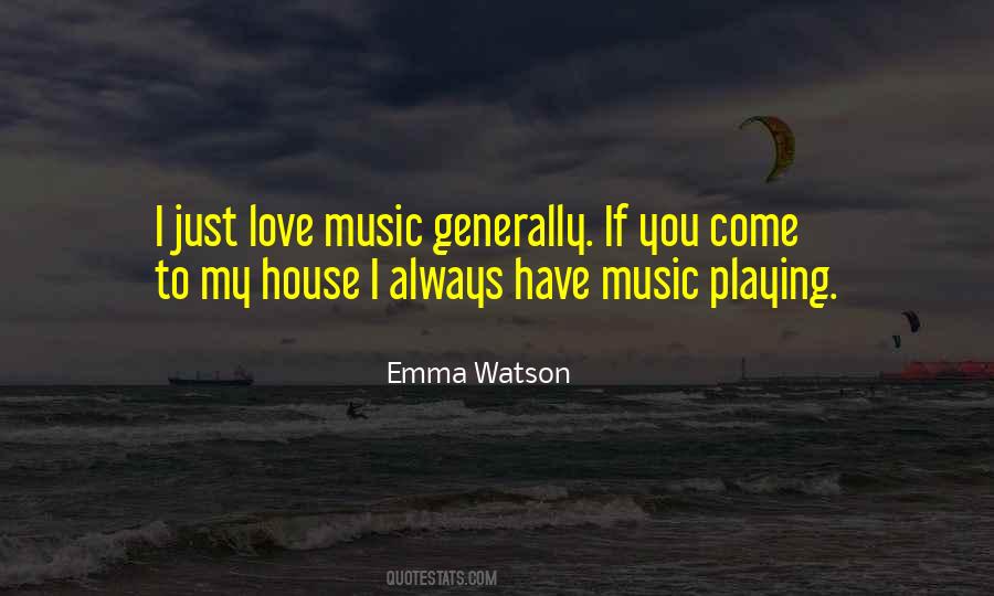 Love Playing Music Quotes #523599